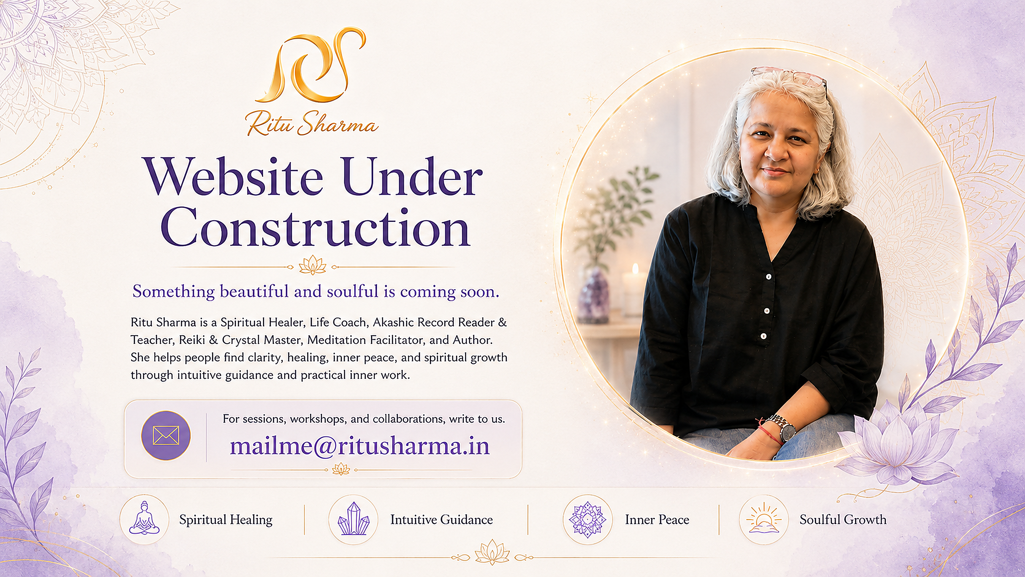 Ritu Sharma — Spiritual Healer, Life Coach, Akashic Record Reader and Teacher, Reiki and Crystal Master, Meditation Facilitator and Author
